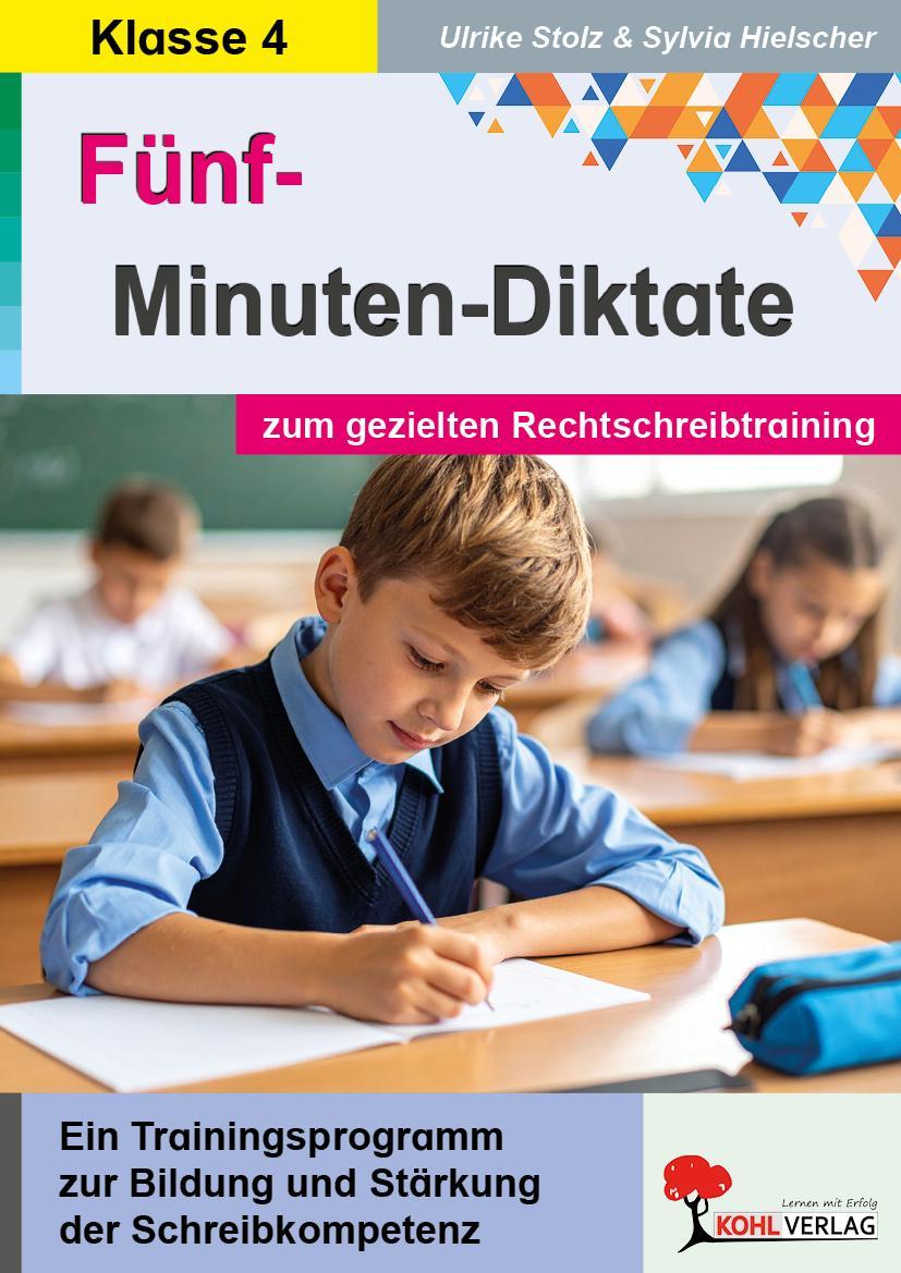 Kohls Fünf-Minuten-Diktate / 4. Schuljahr
