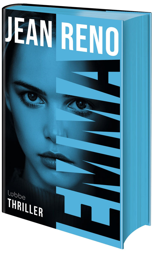 Emma: Thriller. Das aufsehenerregende Romandebüt des weltberühmten französischen Filmschauspielers Jean Reno – »Mitreißend bis zur letzten Seite« ELLE