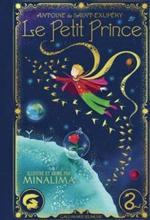 Le Petit Prince - Illustré par MinaLima. Edition limitée