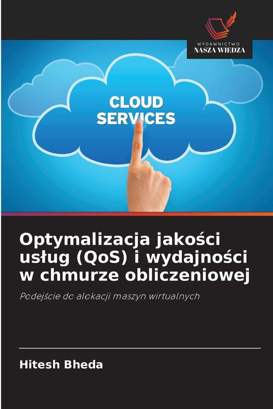Buchcover: Optymalizacja jako¿ci us¿ug (QoS) i wydajno¿ci w chmurze obliczeniowej