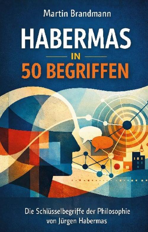 Buchcover: Habermas in 50 Begriffen
