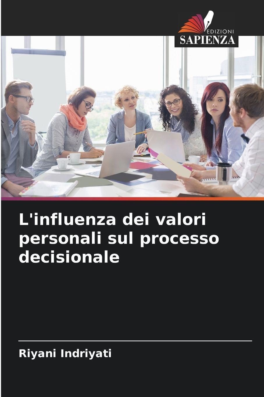 Buchcover: L'influenza dei valori personali sul processo decisionale