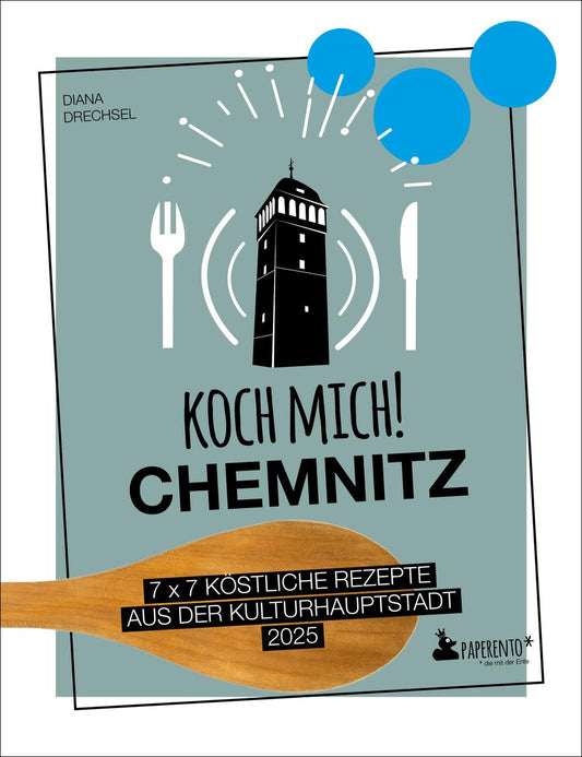 Buchcover: Koch mich! Chemnitz - Das Kochbuch