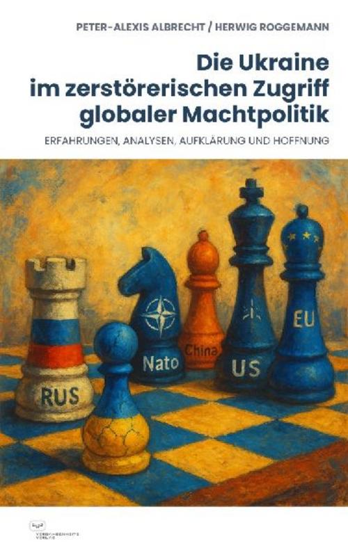 Die Ukraine im zerstörerischen Zugriff globaler Machtpolitik