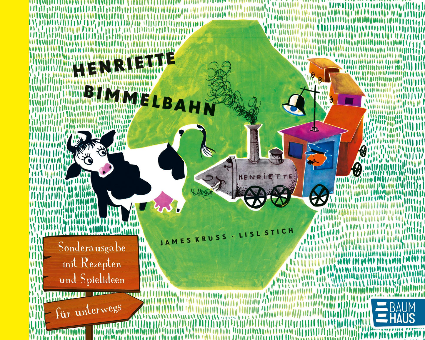 Krüss, James/Henriette Bimmelbahn - Sonderausgabe mit Rezepten und Spielideen für unterweg