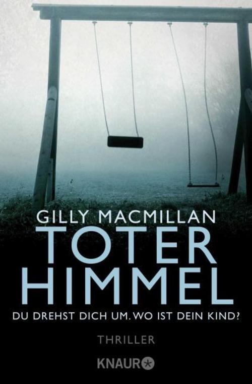Toter Himmel - Du drehst dich um. Wo ist dein Kind?
