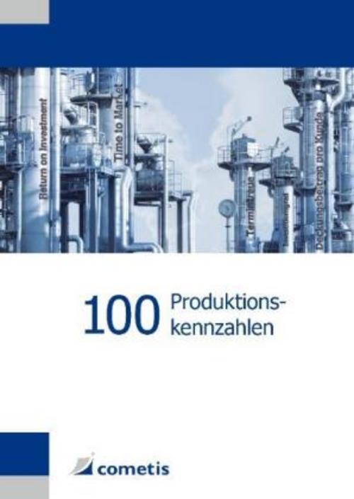 Buchcover: 100 Produktionskennzahlen
