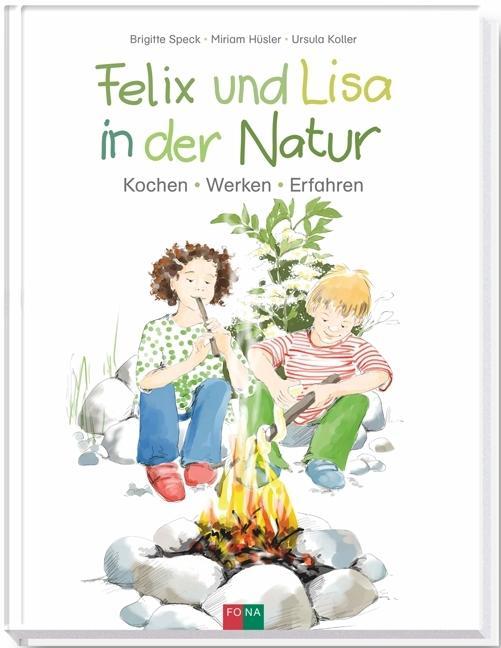Buchcover: Felix und Lisa in der Natur