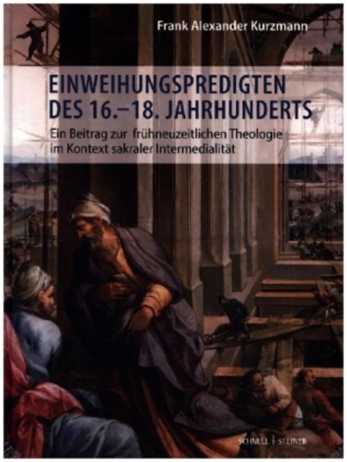 Einweihungspredigten des 16.-18. Jahrhunderts