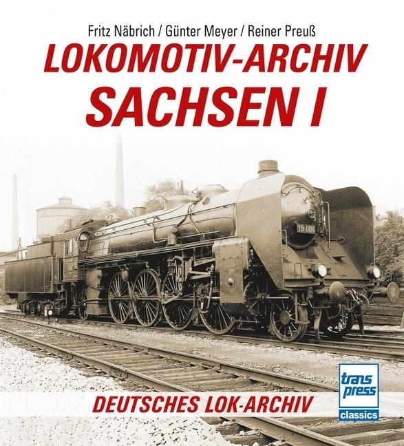Buchcover: Lokomotiv-Archiv Sachsen 1