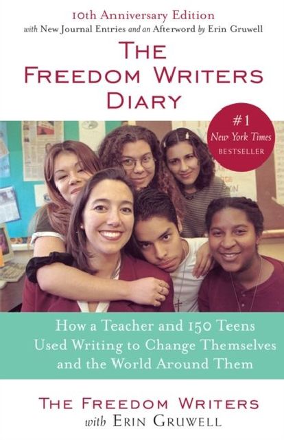 The Freedom Writers Diary. 10th Anniversary Edition