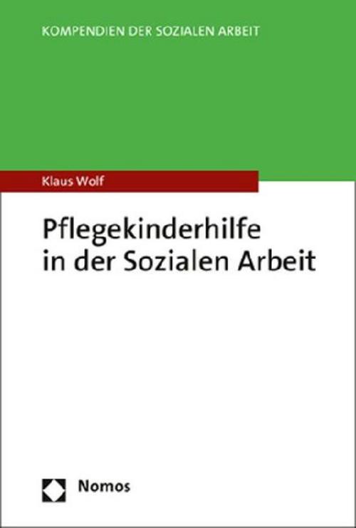 Pflegekinderhilfe in der Sozialen Arbeit