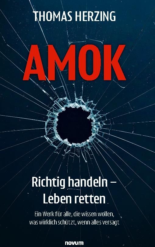 AMOK Richtig handeln - Leben retten