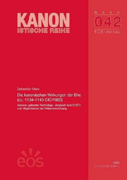 Die kanonischen Wirkungen der Ehe (cc. 1134-1140 CIC/1983)