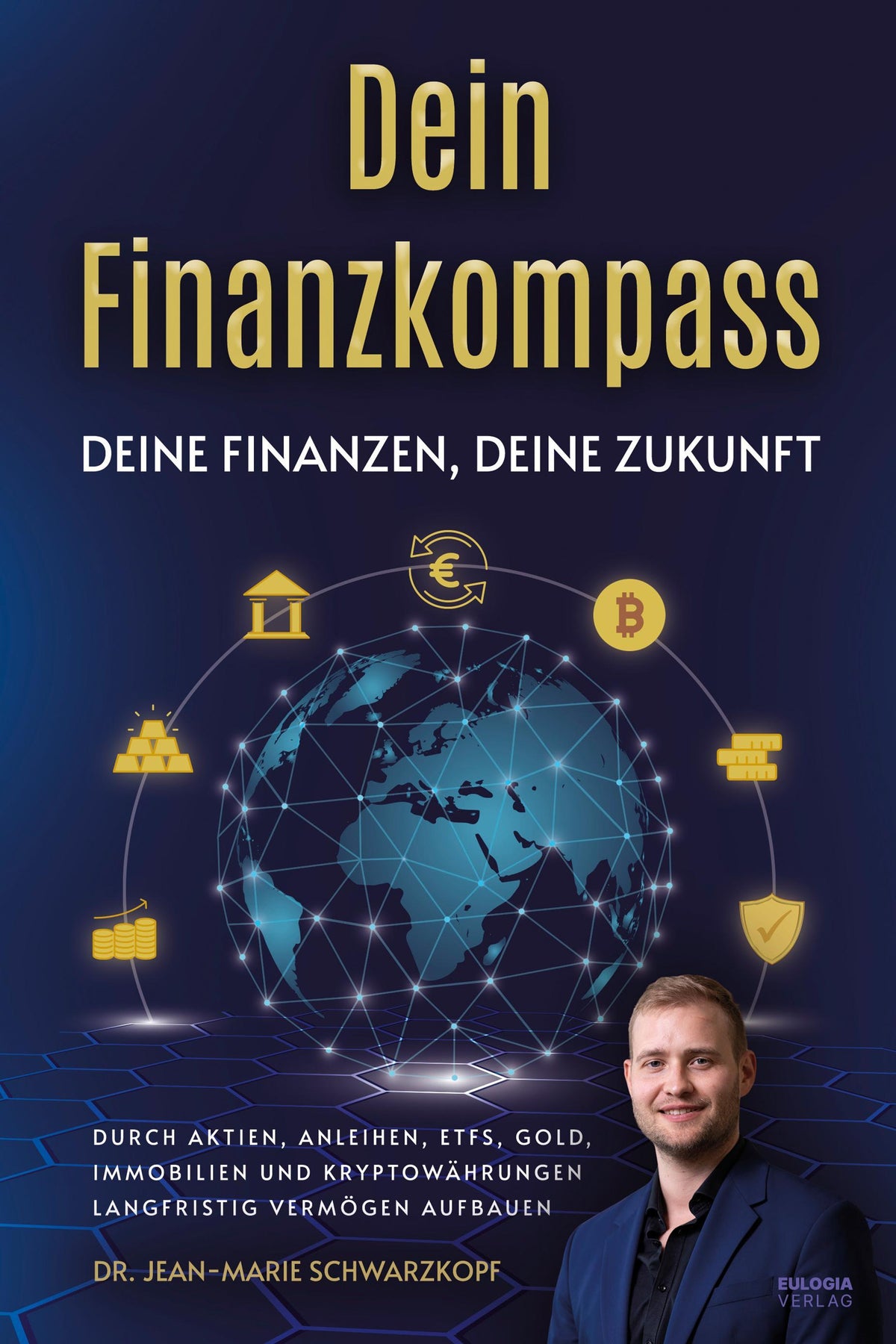 Buchcover: Dein Finanzkompass - Deine Finanzen, Deine Zukunft