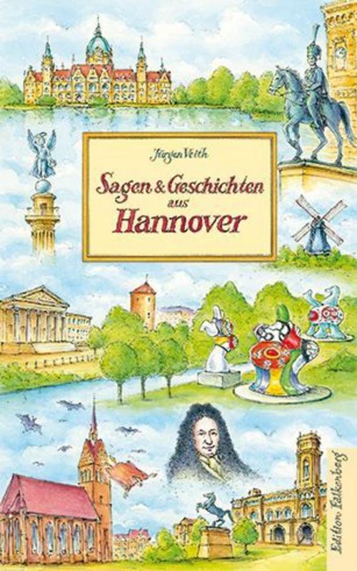Sagen und Geschichten aus Hannover