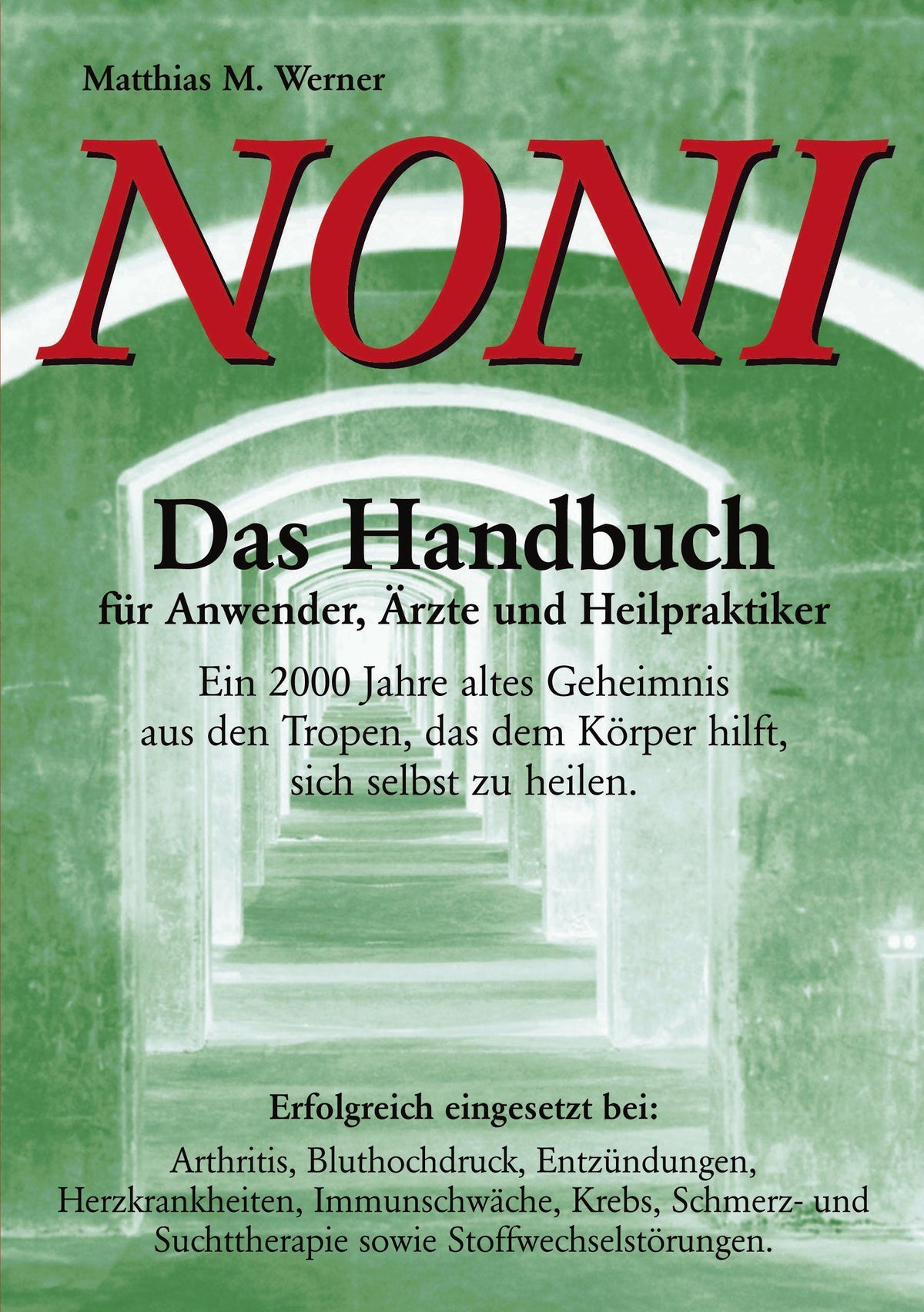 Buchcover: Noni. Das Handbuch für Anwender, Ärzte und Heilpraktiker
