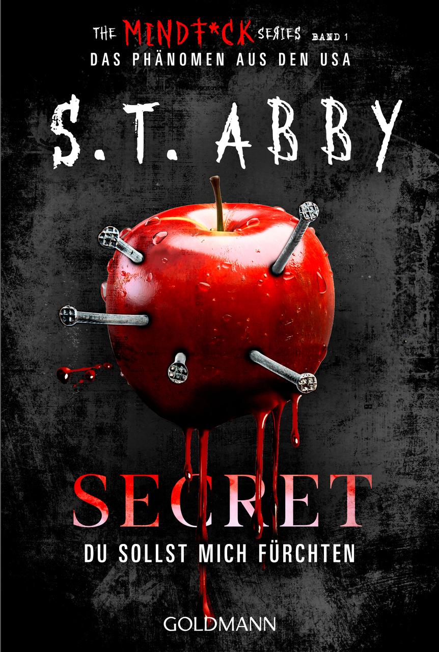 Abby, S. T./Secret - Du sollst mich fürchten
