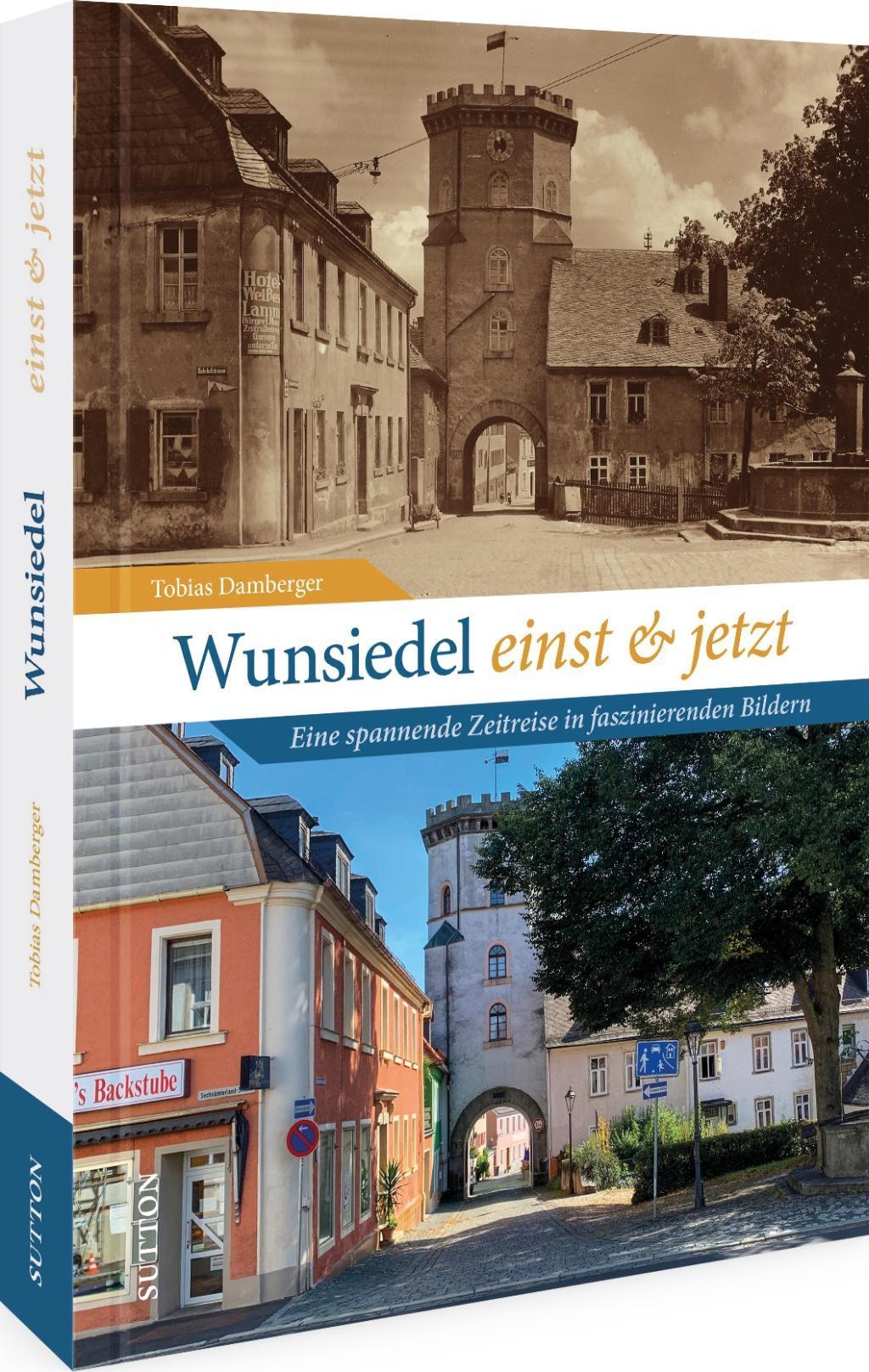 Buchcover: Wunsiedel einst und jetzt