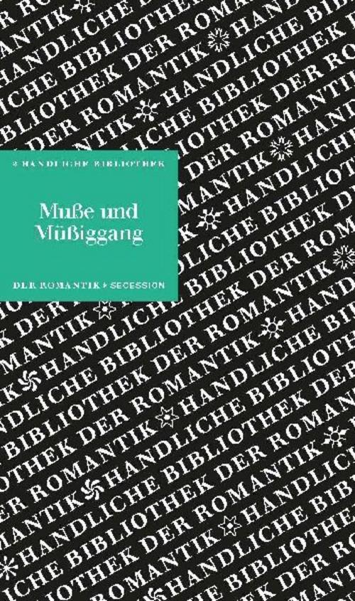Muße und Müßiggang