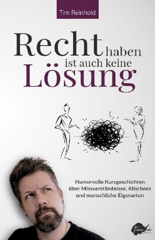 Recht haben ist auch keine Lösung
