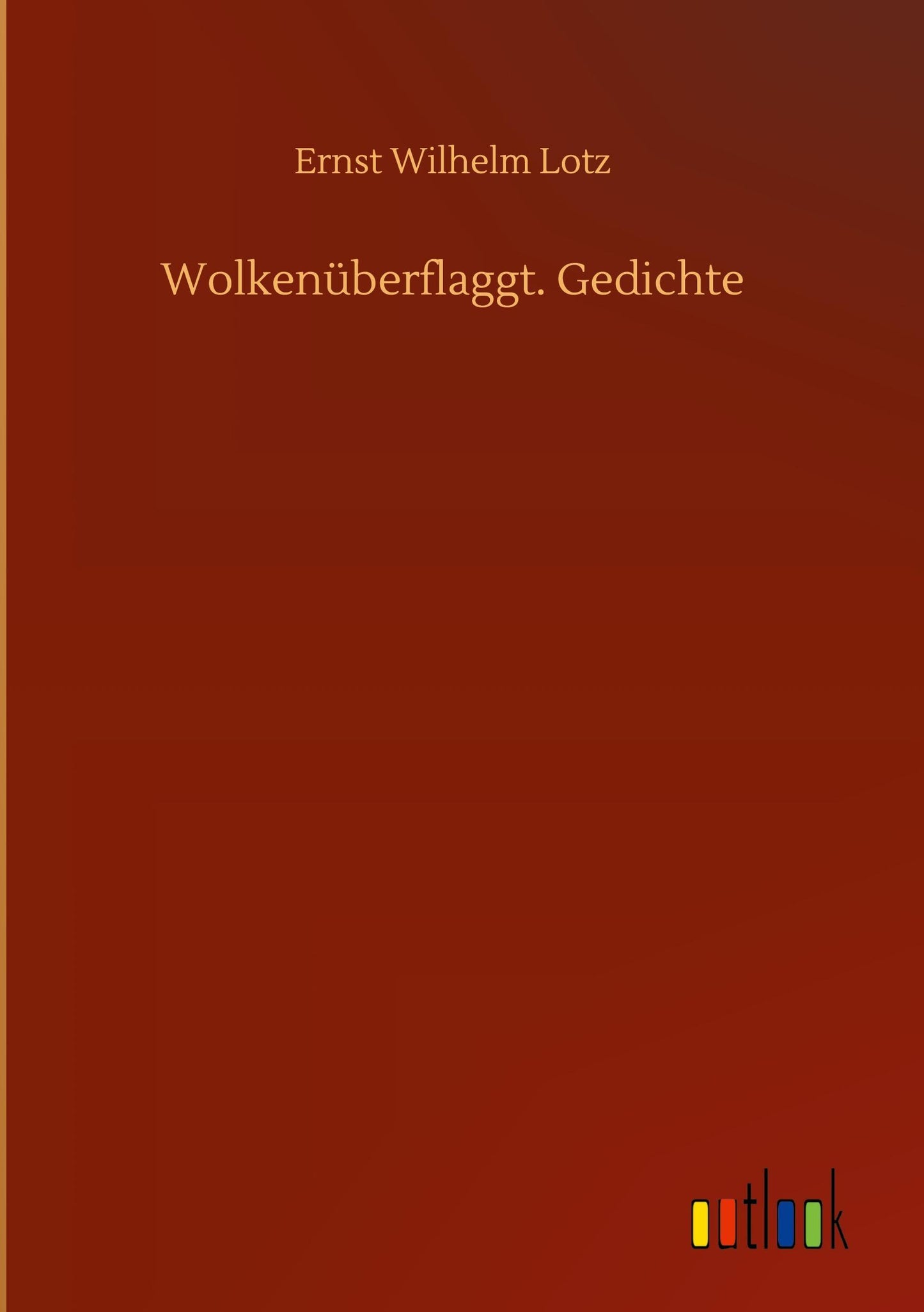 Wolkenüberflaggt. Gedichte