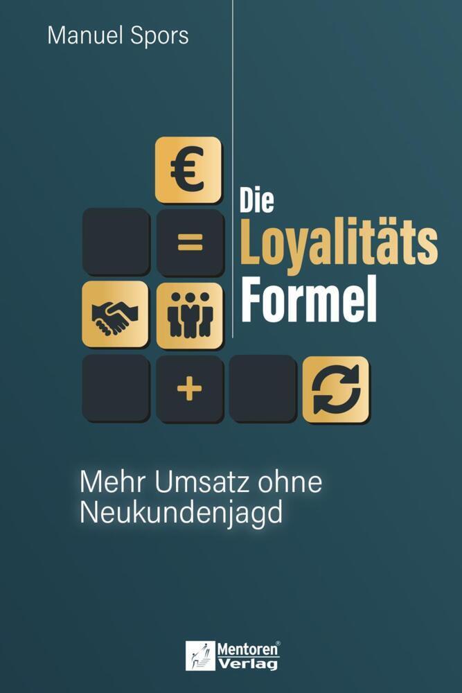 Buchcover: Die Loyalitätsformel