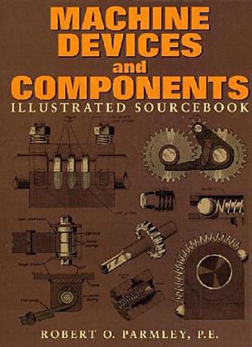 Buchcover: Machine Devices and Components Illustrated Sourcebook