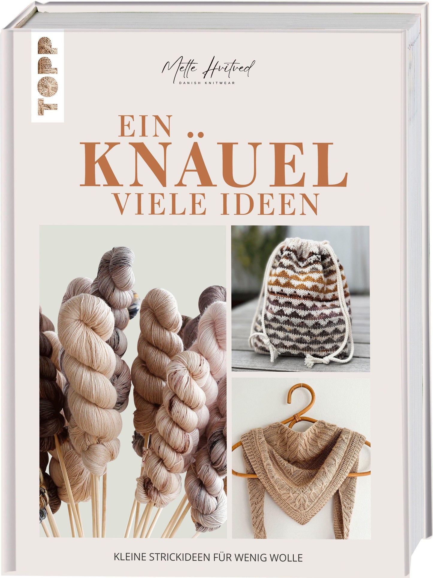 Hvitved, Mette/Ein Knäuel, viele Ideen