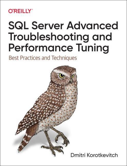 Buchcover: SQL Server Advanced Troubleshooting and Performance Tuning