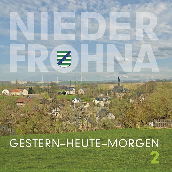 Niederfrohna.Gestern-Heute-Morgen 2