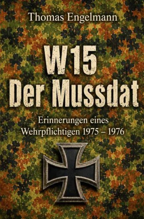 Buchcover: W15 - Der Mussdat