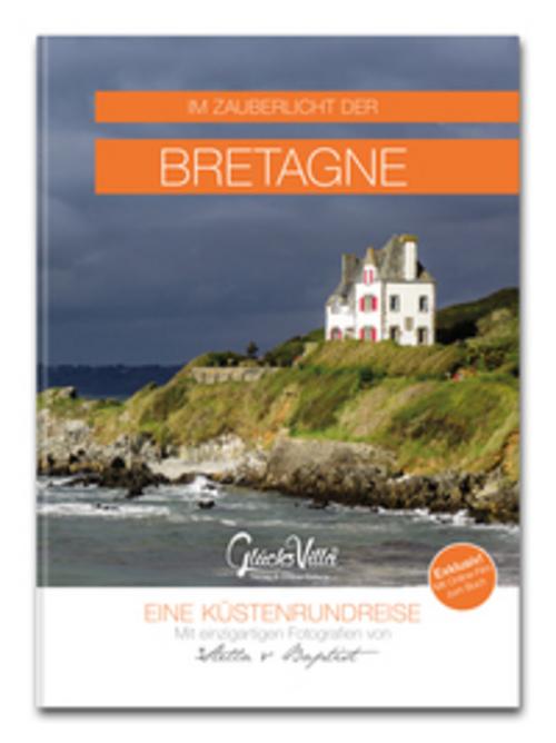 Im Zauberlicht der Bretagne - Eine Küstenrundreise