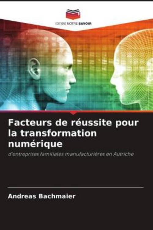 Facteurs de réussite pour la transformation numérique