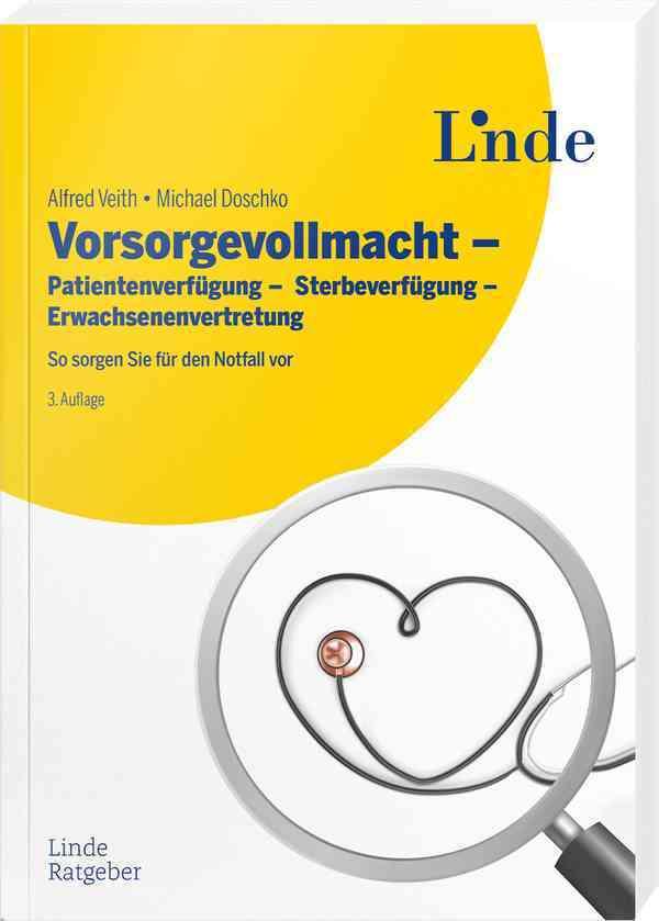 Vorsorgevollmacht - Patientenverfügung - Sterbeverfügung - Erwachsenenvertretung