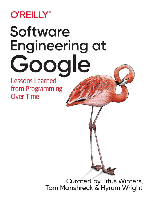 Buchcover: Software Engineering at Google: Lessons Learned from Programming Over Time