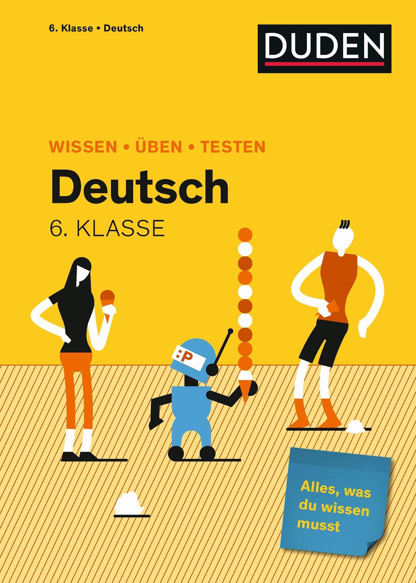 Wissen - Üben - Testen: Deutsch 6. Klasse