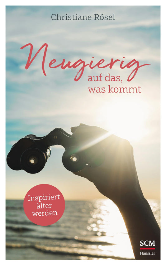 Buchcover: Neugierig auf das, was kommt