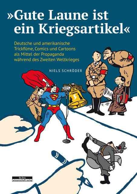 \"Gute Laune ist ein Kriegsartikel\"