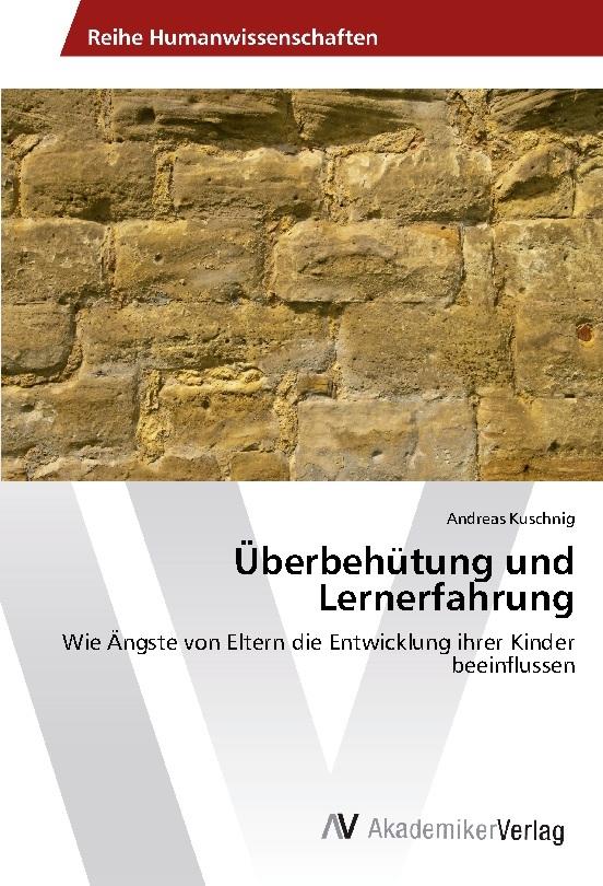 Überbehütung und Lernerfahrung