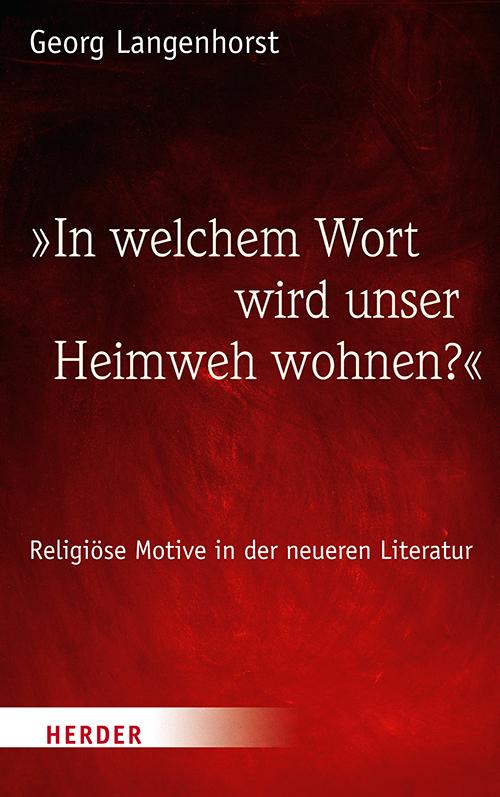 \"In welchem Wort wird unser Heimweh wohnen?\"
