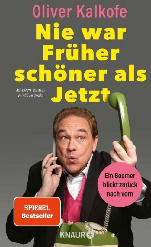 Nie war Früher schöner als Jetzt: Ein Boomer blickt zurück nach vorn | Der Boomer-Boy Oliver Kalkofe auf den Spuren seiner Zeit