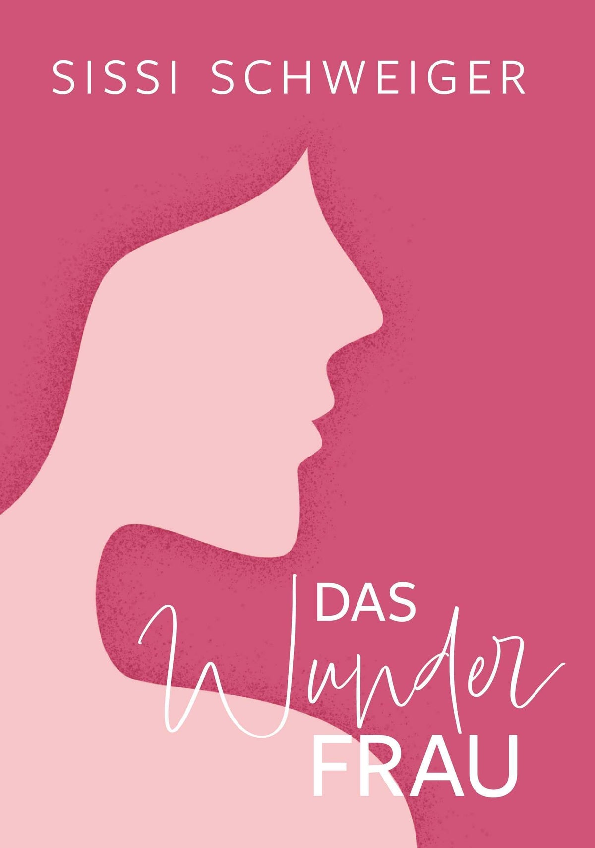 Buchcover: Das Wunder Frau