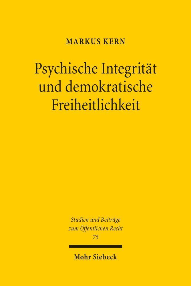 Psychische Integrität und demokratische Freiheitlichkeit