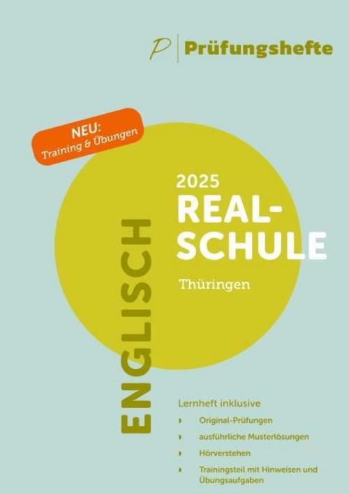 Prüfungsheft & Training - 2025 Englisch Realschule - Thüringen - Original-Prüfungen und Lösungen