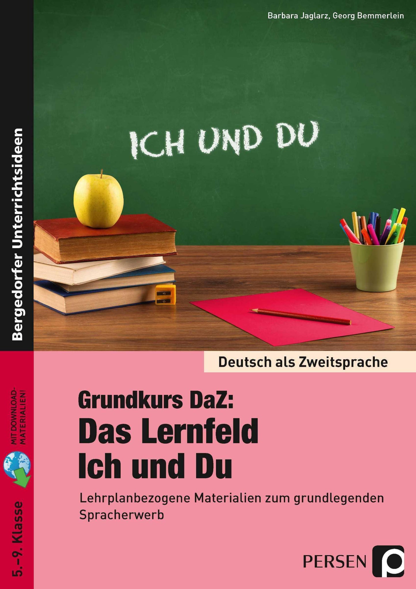 Grundkurs DaZ: Das Lernfeld \"Ich und Du\"