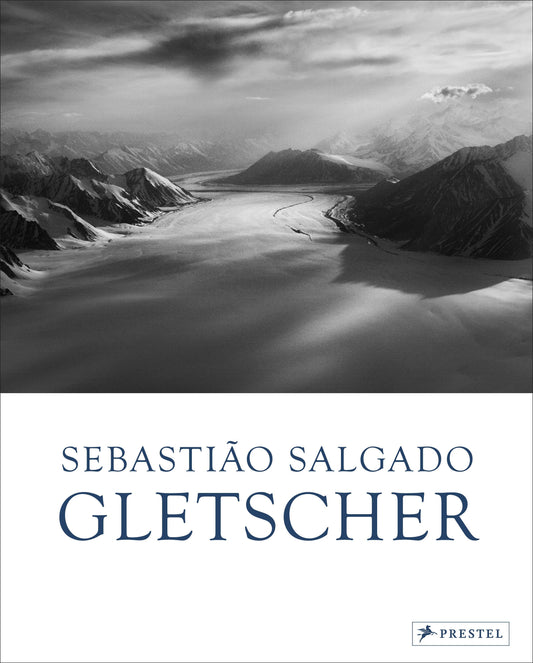 Sebastião Salgado: Gletscher: Edler Bildband mit eindrucksvoller Schwarz-Weiß-Fotografie des bekannten Dokumentarfotografen und Umweltaktivisten; mit einem Essay von Klimaforscherin Elisa Palazzi