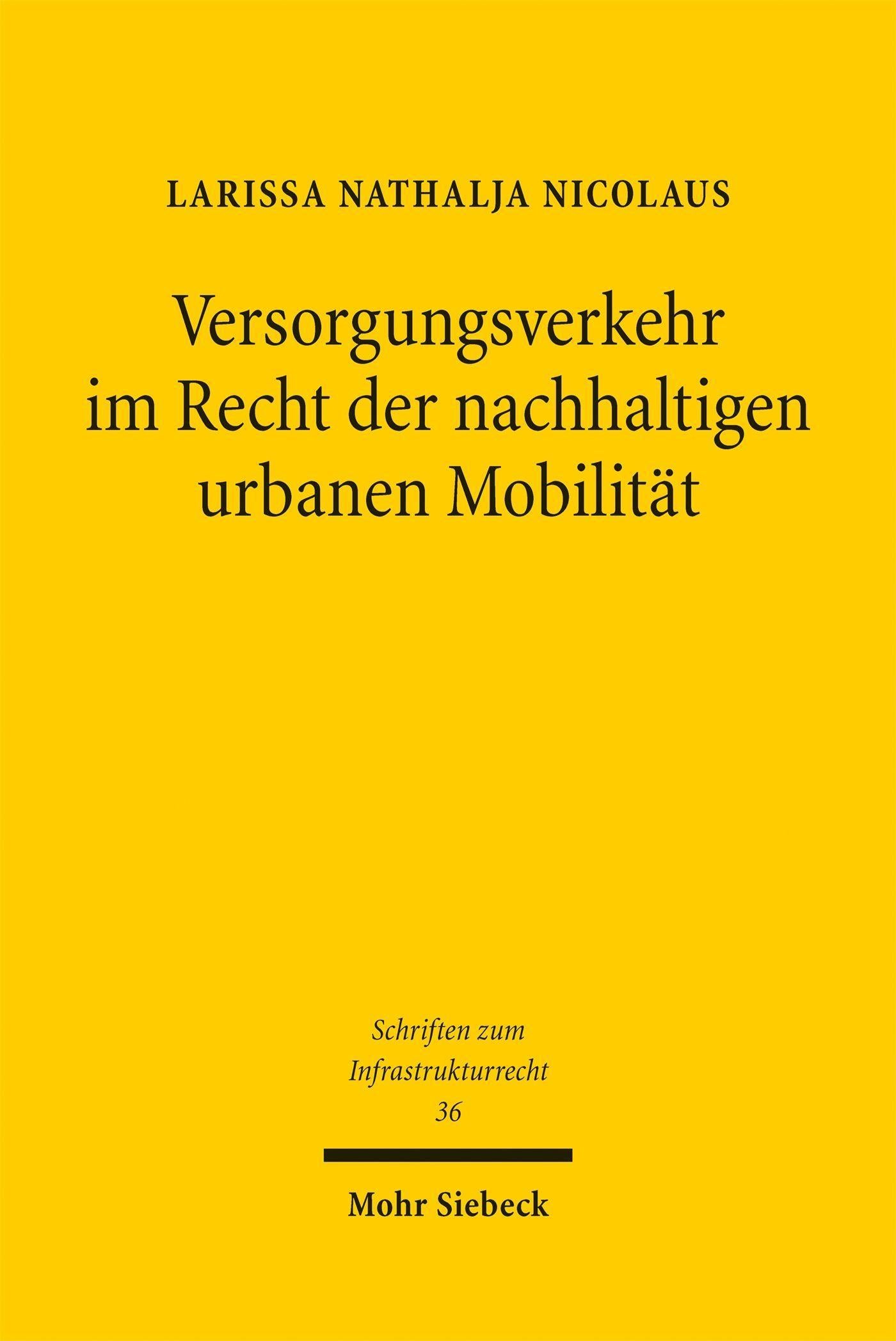Versorgungsverkehr im Recht der nachhaltigen urbanen Mobilität