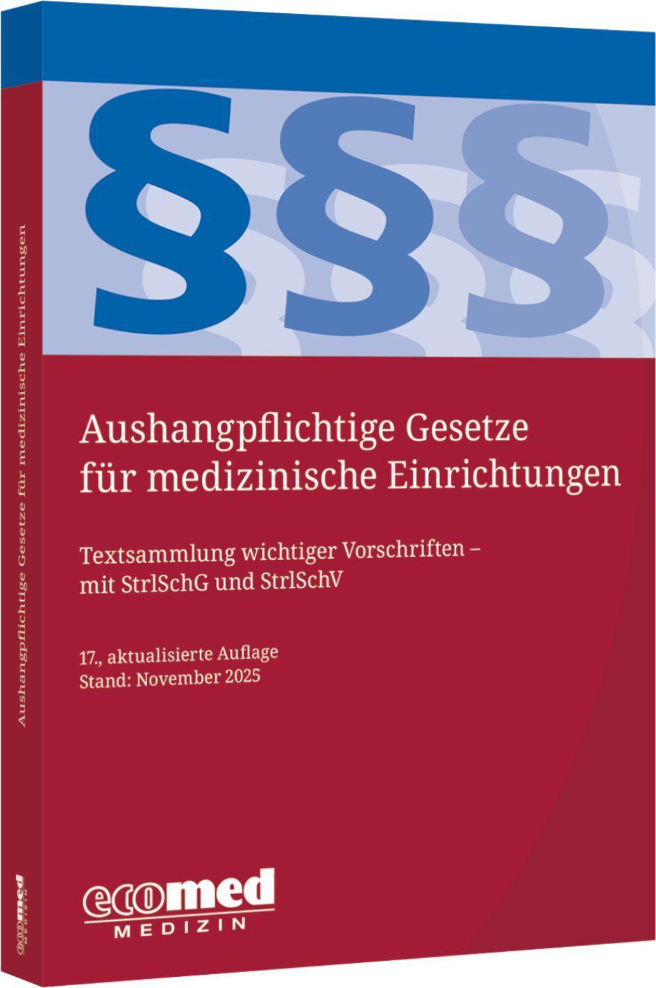 Aushangpflichtige Gesetze für medizinische Einrichtungen
