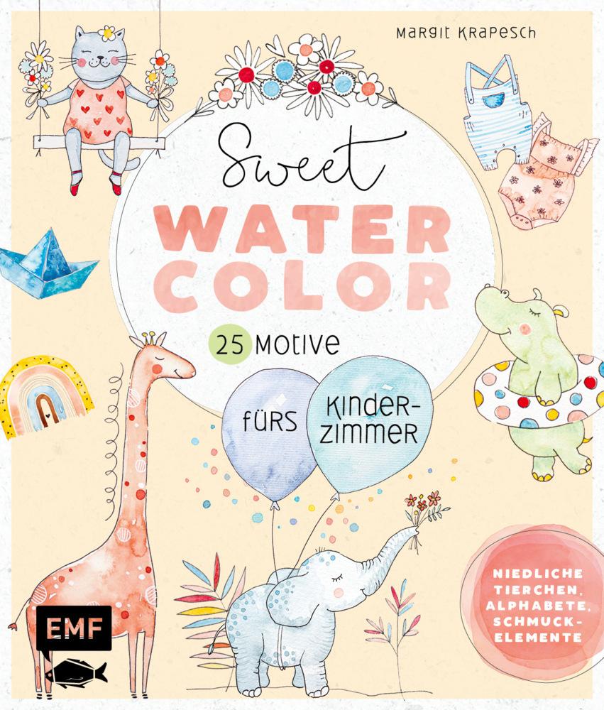 Buchcover: Sweet Watercolor - 25 Motive fürs Kinderzimmer malen